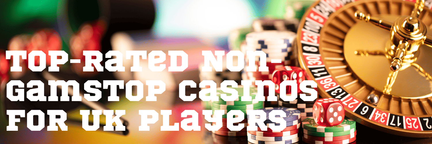 Explore the World of Casinos Not on Gamstop UK 558685313 Explore the World of Casinos Not on Gamstop UK 558685313